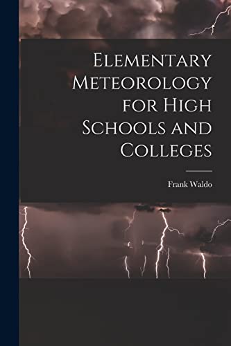 Elementary Meteorology for High Schools and Colleges