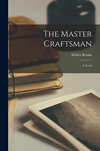 The Master Craftsman