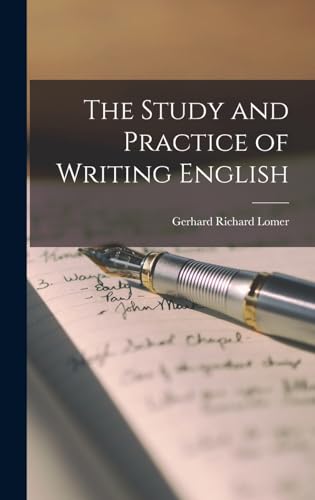 The Study and Practice of Writing English