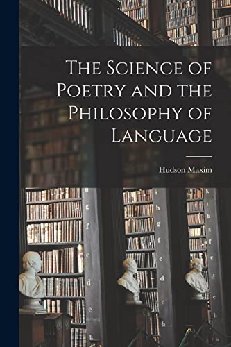 The Science of Poetry and the Philosophy of Language