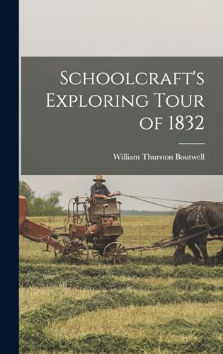 Schoolcraft's Exploring Tour of 1832