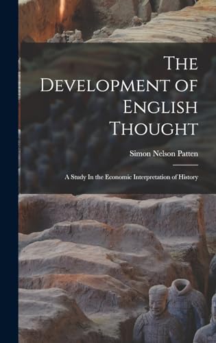 The Development of English Thought; A Study In the Economic Interpretation of History
