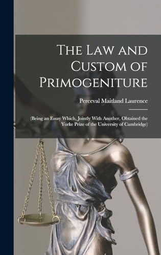 The Law and Custom of Primogeniture
