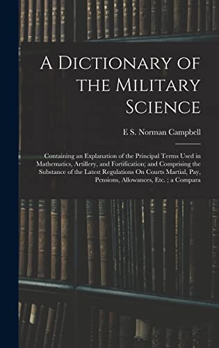 A Dictionary of the Military Science