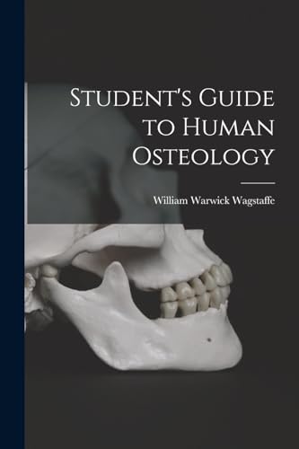 Student's Guide to Human Osteology