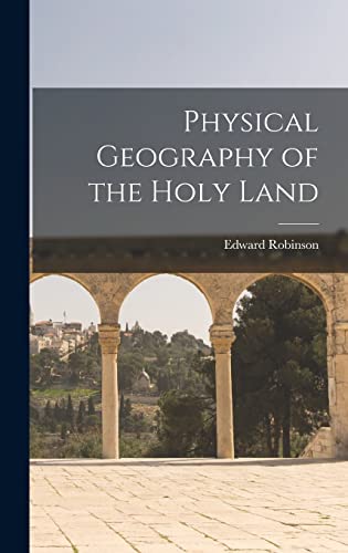 Physical Geography of the Holy Land