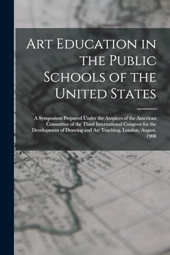 Art Education in the Public Schools of the United States