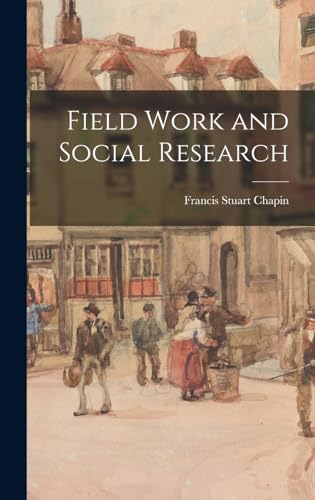 Field Work and Social Research