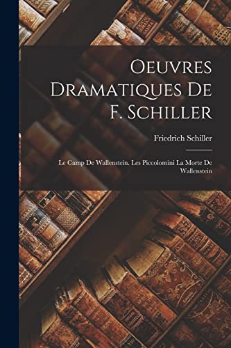Oeuvres Dramatiques De F. Schiller
