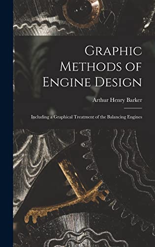 Graphic Methods of Engine Design