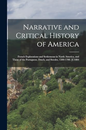 Narrative and Critical History of America