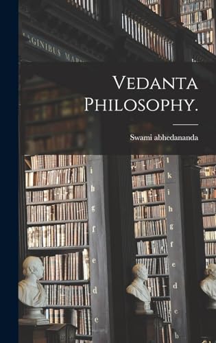 Vedanta Philosophy.