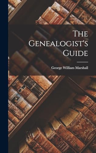 The Genealogist's Guide