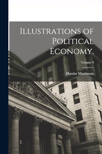 Illustrations of Political Economy.; Volume 9