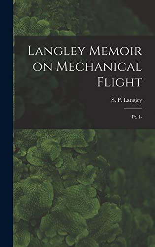Langley Memoir on Mechanical Flight