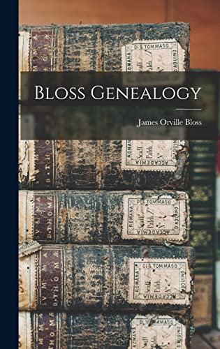 Bloss Genealogy