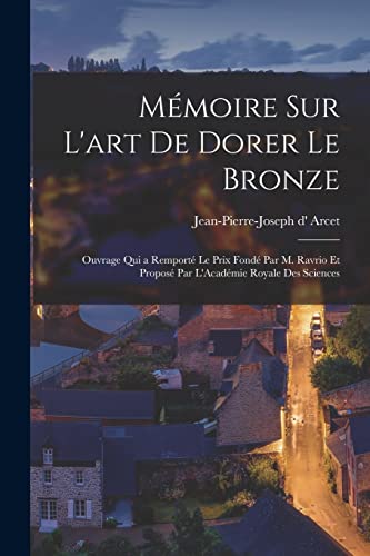 Mémoire sur l'art de dorer le bronze