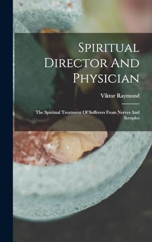 Spiritual Director And Physician