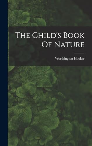 The Child's Book Of Nature