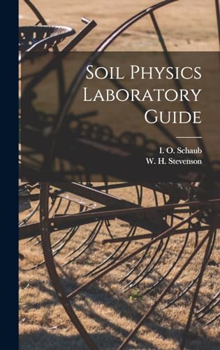 Soil Physics Laboratory Guide