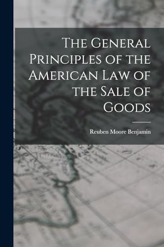 The General Principles of the American Law of the Sale of Goods