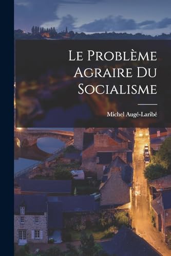 Le Problème Agraire du Socialisme