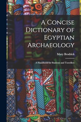 A Concise Dictionary of Egyptian Archaeology