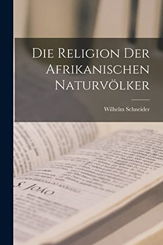 Die Religion der Afrikanischen Naturvölker