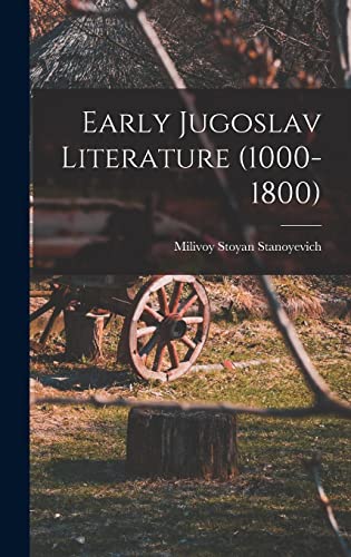 Early Jugoslav Literature (1000-1800)