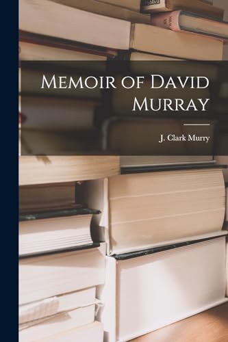 Memoir of David Murray
