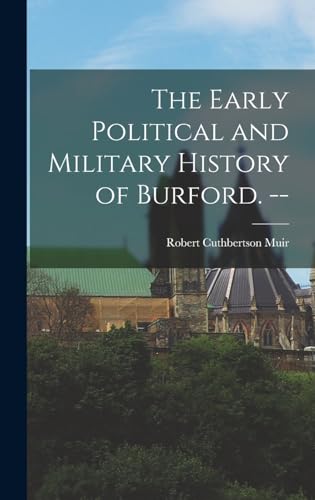 The Early Political and Military History of Burford. --