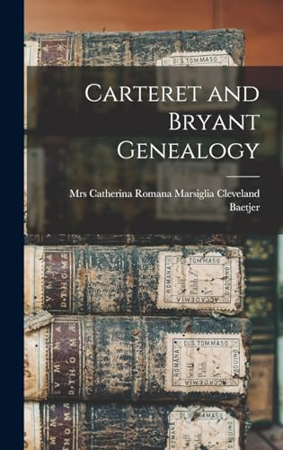 Carteret and Bryant Genealogy