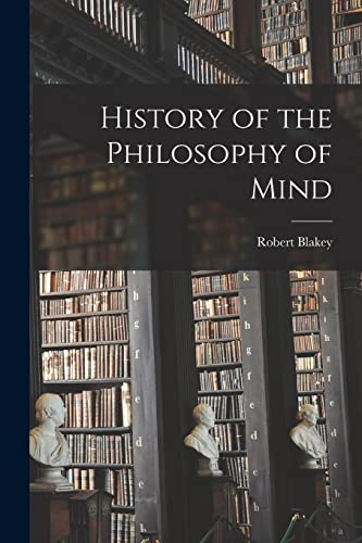 History of the Philosophy of Mind