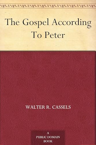 The Gospel According to Peter A Study