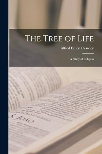 The Tree of Life; a Study of Religion