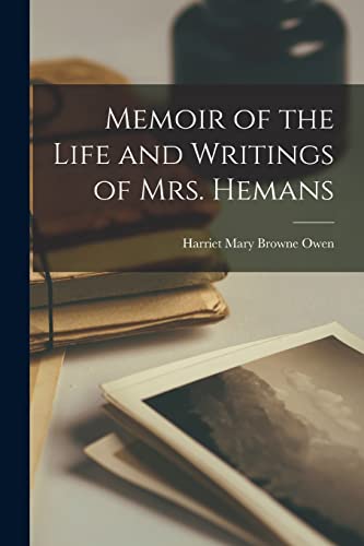 Memoir of the Life and Writings of Mrs. Hemans