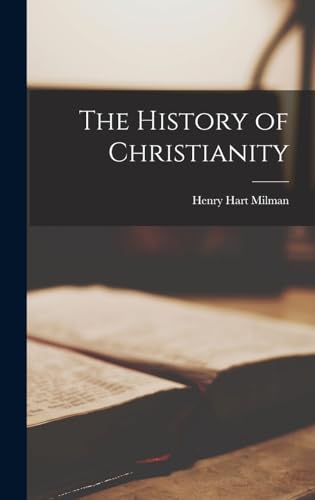 The History of Christianity