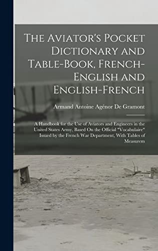 The Aviator's Pocket Dictionary and Table-Book, French-English and English-French
