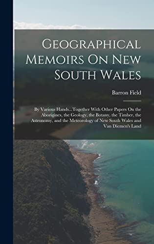 Geographical Memoirs On New South Wales