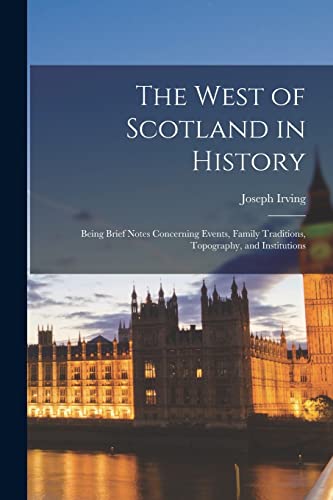 The West of Scotland in History