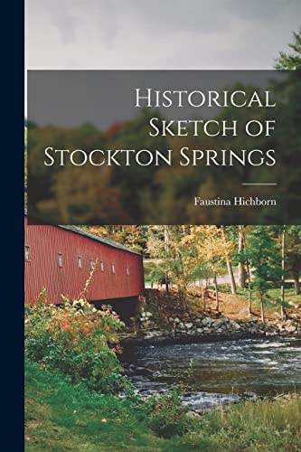 Historical Sketch of Stockton Springs