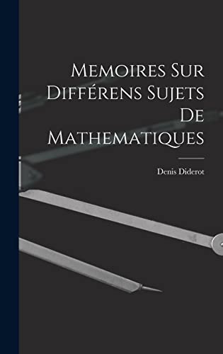 Memoires Sur Différens Sujets De Mathematiques