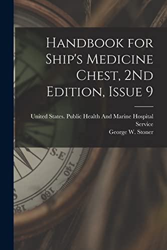 Handbook for Ship's Medicine Chest, 2Nd Edition, Issue 9