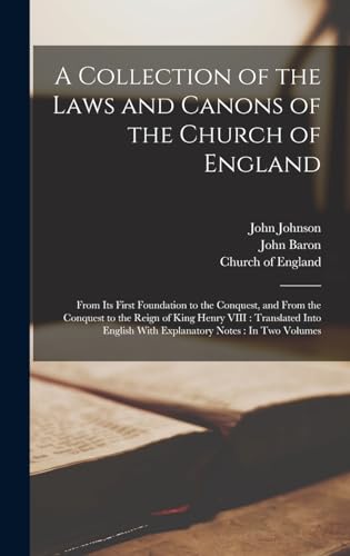 A Collection of the Laws and Canons of the Church of England