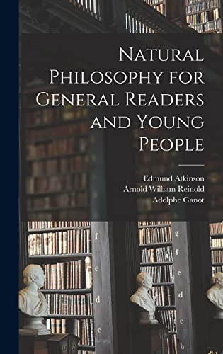 Natural Philosophy for General Readers and Young People