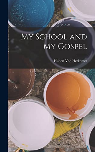 My School and My Gospel