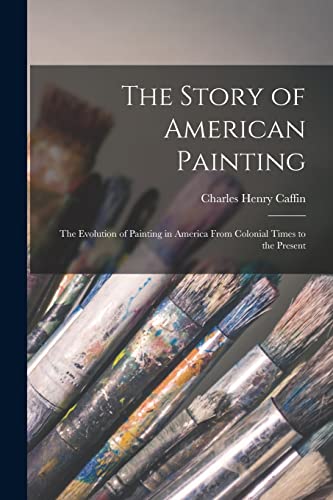 The Story of American Painting
