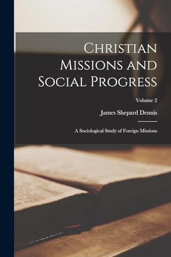 Christian Missions and Social Progress