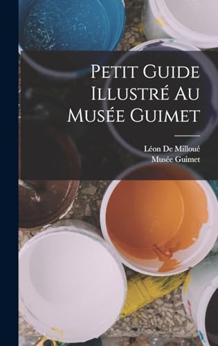 Petit Guide Illustré Au Musée Guimet