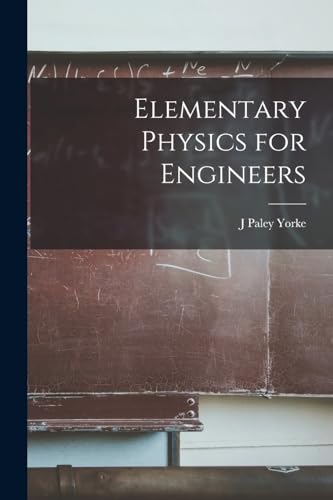 Elementary Physics for Engineers